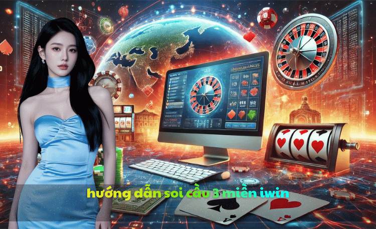 Hướng dẫn soi cầu 3 miền iWin