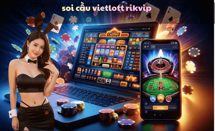 Soi cầu Vietlott Rikvip